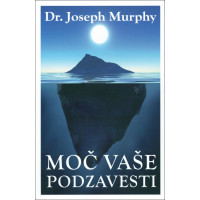 Moč vaše podzavesti