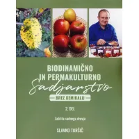 Knjiga: Biodinamično in permakulturno sadjarstvo 2. del, avtor Slavko Turšič – priročnik o ekološki zaščiti drevja.