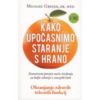 Kako upočasnimo staranje s hrano 2.del