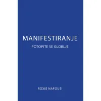 Manifestiranje: Potopite se globje, Roxie Nafousi