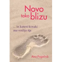 Novo tako blizu, Ana pogačnik