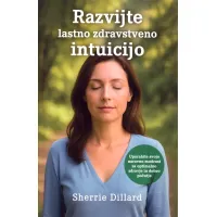 Razvijte lastno zdravstveno intuicijo
