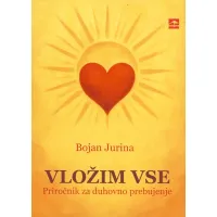Vložim vse,  Bojan Jurina