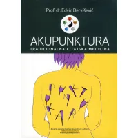 Akupunktura - Tradicionalna Kitajska medicina - knjiga avtorja prof. dr. Edvina Derviševića
