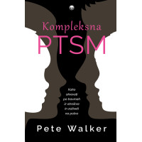 Kompleksna posttravmatska stresna motnja - PTSM