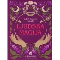 Ljudska magija, knjiga avtorice Lindsay Squire, ki služi kot vodnik čarovnice iz gozda.