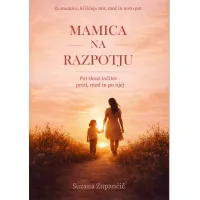 Mamica na razpotju, Suzana Zupančič
