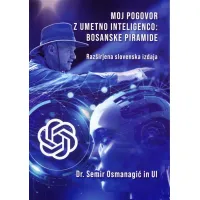 Moj pogovor z umetno inteligenco: Bosanske piramide
