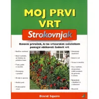 Moj prvi vrt - Strokovnjak, knjiga Davida Squireja
