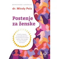 Postenje za ženske - knjiga dr. Mindy Pelz