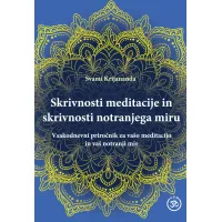 Skrivnosti meditacije in skrivnosti notranjega miru, Avtor: Svami Krijananda