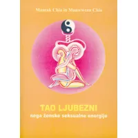 Tao ljubezni - nega ženske seksualne energije