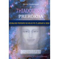 Thiaooubska prerokba- knjiga Michaela Desmarqueta