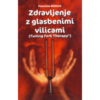 Priročnik Zdravljenje z glasbenimi vilicami avtorice Francine Milford, ki prikazuje tehnike uporabe zvočnih frekvenc za terapevtske namene.