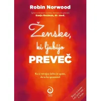 Ženske, ki ljubijo preveč, Robin Norwood
