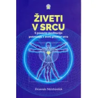 Naslovnica knjige Živeti v srcu avtorja Drunvala Melchizedeka