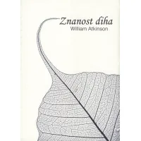 Znanost diha, avtor William Atkinson