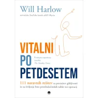 Naslovnica knjige Vitalni po petdesetem avtorja Willa Harlowa