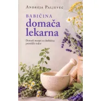 Naslovnica knjige Babičina domača lekarna avtorice Andreje Paljevec