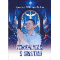 Naslovnica knjige Zdravljenje s kristali avtorja Jucelina Nóbrege Da Luze