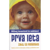 Prva leta - zakaj so pomembna