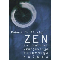 ZEN in umetnost vzdrževanja motornega kolesa