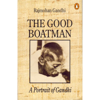 THE GOOD BOATMAN GANDHI, A portrait of Gandhi