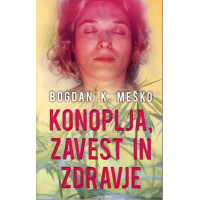 Konoplja, zavest in zdravje