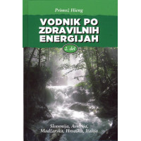 Vodnik po zdravilnih energijah 2. del