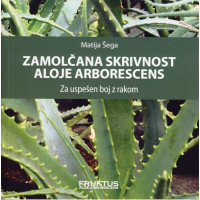 Zamolčana skrivnost aloje arborescens