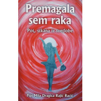 Premagala sem raka