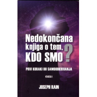 Nedokončana knjiga o tem kdo smo? Knjiga 1