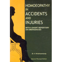 Homeopathy in accidents and injuries with a short repertory on emergencies