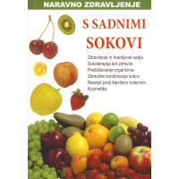 Naravno zdravljenje s sadnimi sokovi