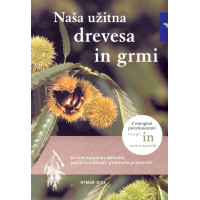 Naša užitna drevesa in grmi