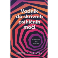 Vodnik do skrivnih psihičnih moči