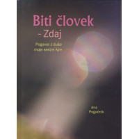 Biti človek- zdaj