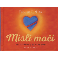 Misli moči - 365 afirmacij za vsak dan