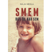 Smem biti to, kar sem