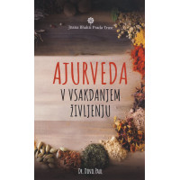 Ajurveda v vsakdanjem življenju