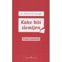 Kako biti zlomljen