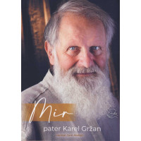 Mir - pater Karel Gržan