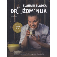 Slana in sladka drožomanija