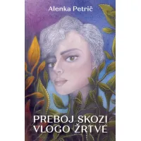 Preboj skozi vlogo žrtve