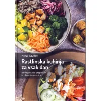 Rastlinska kuhinja za vsak dan