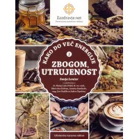 Zbogom utrujenost 2
