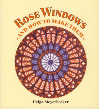 Rose windows and How To Make Them