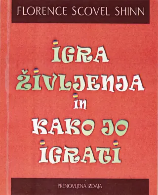 Igra življenja in kako jo igrati - prenovljena izdaja