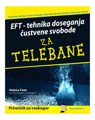 EFT - tehnika doseganja čustvene svobode za telebane