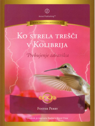 Ko strela trešči v kolibrija